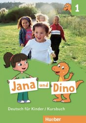 Jana und Dino 1 Kursbuch Hueber / Підручник для учня