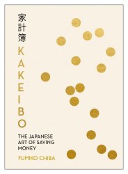 Kakeibo. The Japanese Art of Saving Money - Fumiko Chiba Penguin