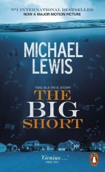 The Big Short: Inside the Doomsday Machine (Movie tie-in) - Michael Lewis Penguin