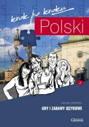 Polski krok po kroku 2 Gry i zabawy językowe Glossa / Додаткові завдання та ігри