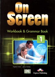 On Screen 1 Workbook and Grammar Book Express Publishing / Робочий зошит