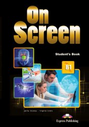 On Screen B1 Student's Book (With Digibook App) (Ukraine) Express Publishing / Підручник для учня