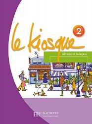 Le Kiosque 2 Livre de l'élève Hachette / Підручник для учня