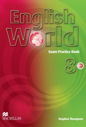 English World 8 Exam Practice Book Macmillan / Посібник для підготовки до іспитів