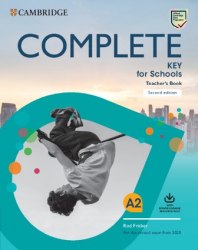 Complete Key for Schools (2nd Edition) Teacher's Book with Downloadable Resource Pack Cambridge University Press / Підручник для вчителя