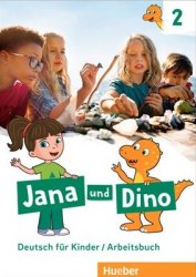 Jana und Dino 2 Arbeitsbuch Hueber / Робочий зошит