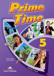 Prime Time 5 Teacher's Book Express Publishing / Підручник для вчителя