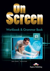 On Screen C1 Workbook and Grammar Book Express Publishing / Робочий зошит