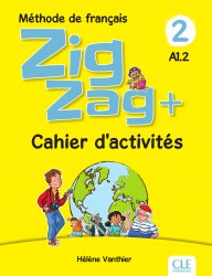 ZigZag+ 2 Cahier d'activités CLE International / Робочий зошит