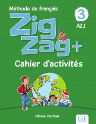 ZigZag+ 3 Cahier d'activités CLE International / Робочий зошит