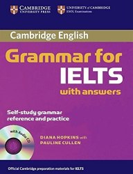 Cambridge Grammar for IELTS with answers and Audio CD Cambridge University Press