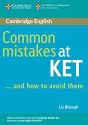 Common Mistakes at KET and How to Avoid Them Cambridge University Press