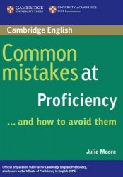 Common Mistakes at Proficiency...and How to Avoid Them Cambridge University Press