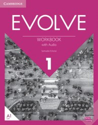 Evolve 1 Workbook with Audio Cambridge University Press / Робочий зошит