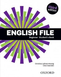 English File (3rd Edition) Beginner Student's Book Oxford University Press / Підручник для учня