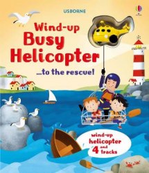 Wind-up Busy Helicopter ...to the Rescue! Usborne / Книга з іграшкою