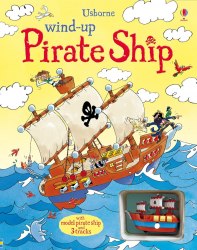 Wind-up Pirate Ship Usborne / Книга з іграшкою