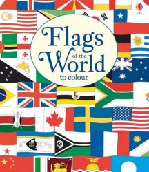 Flags of the World to Colour Usborne / Розмальовка