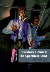 Dominoes Starter: Sherlock Holmes: The Speckled Band Oxford University Press
