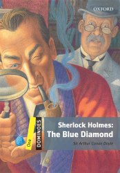 Dominoes 1 Sherlock Holmes: The Blue Diamond Oxford University Press