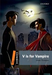 Dominoes 2 V is for Vampire Oxford University Press