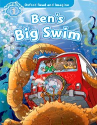 Oxford Read and Imagine 1 Ben's Big Swim Oxford University Press / Книга для читання