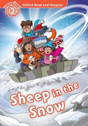 Oxford Read and Imagine 2 Sheep in the Snow Oxford University Press / Книга для читання