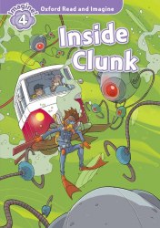Oxford Read and Imagine 4 Inside Clunk Audio Pack Oxford University Press / Книга для читання