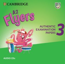 Cambridge English Flyers 3 for Revised Exam from 2018 Audio CDs Cambridge University Press / Аудіо диск