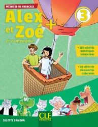 Alex et Zoe + 3 Livre de l'élève + CD Cle International / Підручник для учня