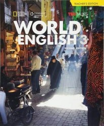World English Second Edition 3 Teacher’s Edition National Geographic Learning / Підручник для вчителя