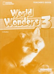 World Wonders 3 Teacher's Book National Geographic Learning / Підручник для вчителя
