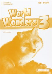World Wonders 3 Test Book National Geographic Learning / Тестові завдання