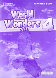 World Wonders 4 Teacher's Book National Geographic Learning / Підручник для вчителя
