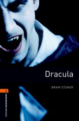 Oxford Bookworms Library 2: Dracula Oxford University Press