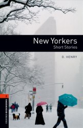 Oxford Bookworms Library 2: New Yorkers. Short Stories Oxford University Press