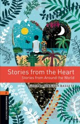 Oxford Bookworms Library 2: Stories from the Heart Oxford University Press