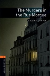 Oxford Bookworms Library 2: The Murders in the Rue Morgue Oxford University Press