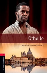 Oxford Bookworms Library 3: Othello Oxford University Press