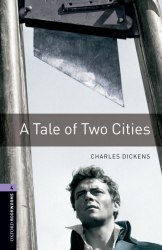 Oxford Bookworms Library 4: A Tale of Two Cities Audio Pack Oxford University Press