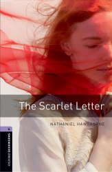 Oxford Bookworms Library 4: The Scarlet Letter Oxford University Press