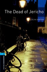 Oxford Bookworms Library 5: The Dead of Jericho Oxford University Press