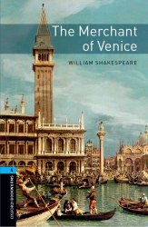 Oxford Bookworms Library 5: The Merchant of Venice Oxford University Press