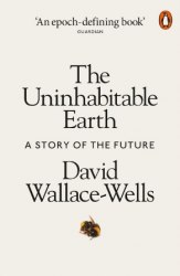 The Uninhabitable Earth: A Story of the Future Penguin