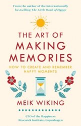 The Art of Making Memories - Meik Wiking Penguin
