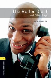 Oxford Bookworms Library 1: The Butler Did It and Other Plays Audio Pack Oxford University Press