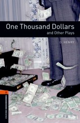 Oxford Bookworms Library 2: One Thousand Dollars and Other Plays Audio Pack Oxford University Press
