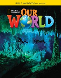 Our World 5 Workbook with Audio CD National Geographic Learning / Робочий зошит