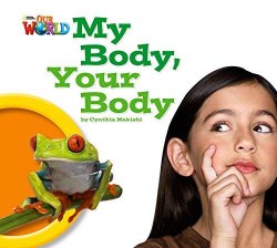 Our World Big Book 1: My Body Your Body National Geographic Learning / Книга для читання