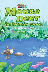 Our World Reader 3: Mouse Deer in the Rain Forest National Geographic Learning / Книга для читання